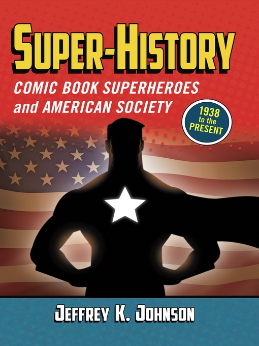 Title details for Super-History by Jeffrey K. Johnson - Available